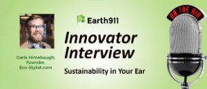 Earth911 Podcast: Eco-Stylist Garik Himebaugh On Creating Your Sustainable Style